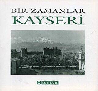 Bir Zamanlar Kayseri - 1