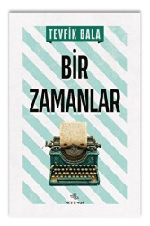 Bir Zamanlar - 1