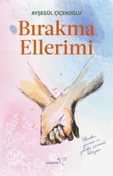 Bırakma Ellerimi - 1