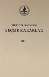 Bireysel Başvuru Seçme Kararlar 2015 - 1