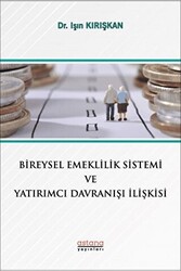 Bireysel Emeklilik Sistemi ve Yatırımcı Davranışı İlişkisi - 1