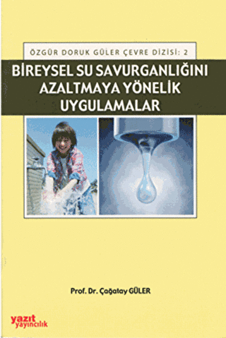 Bireysel Su Savurganlığını Azaltmaya Yönelik Uygulamalar - 1