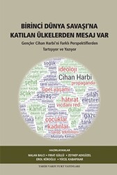 Birinci Dünya Savaşı`na Katılan Ülkelerden Mesaj Var - 1