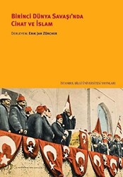 Birinci Dünya Savaşı`nda Cihat ve İslam - 1