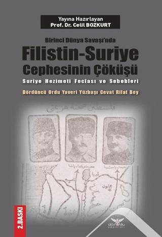 Birinci Dünya Savaşı’nda Filistin-Suriye Cephesinin Çöküşü - 1