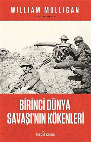 Birinci Dünya Savaşı`nın Kökenleri - 1