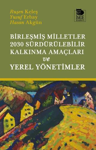 Birleşmiş Milletler 2030 Sürdürülebilir Kalkınma Amaçları ve Yerel Yönetimler - 1