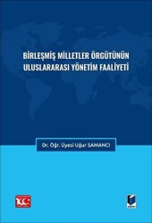 Birleşmiş Milletler Örgütünün Uluslararası Yönetim Faaliyeti - 1