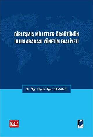 Birleşmiş Milletler Örgütünün Uluslararası Yönetim Faaliyeti - 1