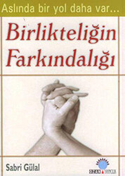 Birlikteliğin Farkındalığı - 1