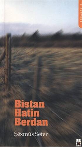 Bistan Hatin Berdan - 1