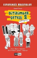 Bitirimler Çetesi 2 - Esrarengiz Maceralar - 1