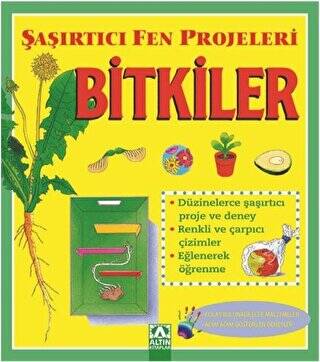 Bitkiler - Şaşırtıcı Fen Projeleri - 1