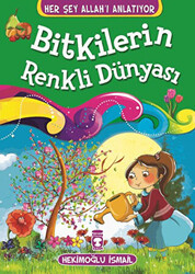 Bitkilerin Renkli Dünyası - 1