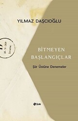 Bitmeyen Başlangıçlar - 1