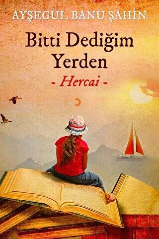 Bitti Dediğim Yerden - Hercai - 1