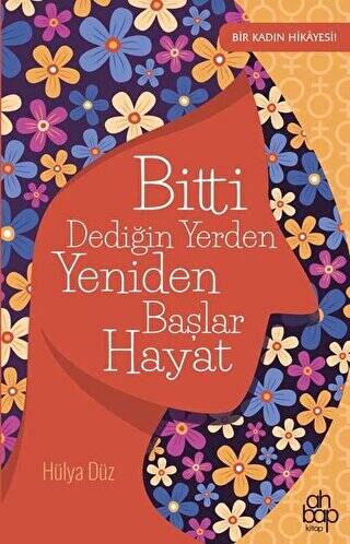 Bitti Dediğin Yerden Yeniden Başlar Hayat - 1