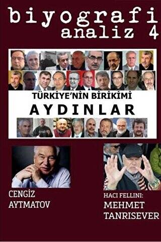 Biyografi Analiz 4 - Türkiye`nin Birikimi Aydınlar - 1