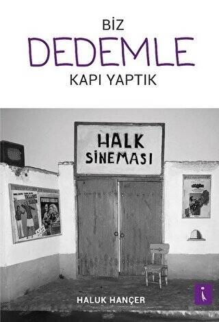 Biz Dedemle Kapı Yaptık - 1