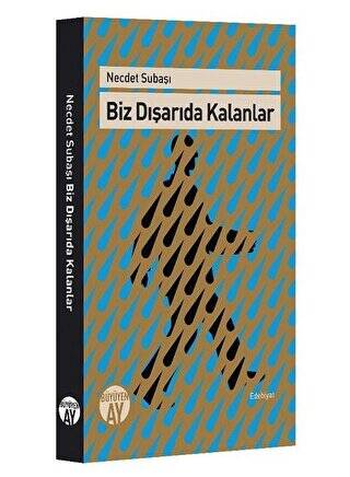 Biz Dışarıda Kalanlar - 1