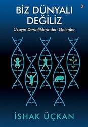 Biz Dünyalı Değiliz - 1