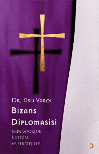 Bizans Diplomasisi - 1