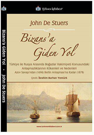 Bizans’a Giden Yol - 1