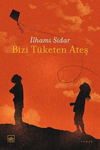 Bizi Tüketen Ateş - 1