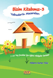 Bizim Kitabımız-3 Yelhuder’in Maceraları - 1