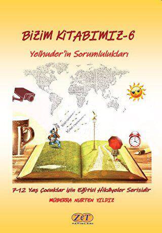 Bizim Kitabımız 6 - Yelhuder`in Sorumlulukları - 1