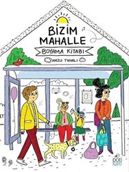 Bizim Mahalle - Boyama Kitabı - 1