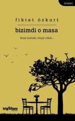 Bizimdi O Masa - 1