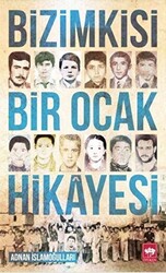 Bizimkisi Bir Ocak Hikayesi - 1