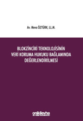 Blokzinciri Teknolojisinin Veri Koruma Hukuku Bağlamında Değerlendirilmesi - 1