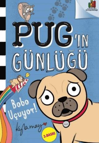 Bobo Uçuyor! - Pug`ın Günlüğü - 1