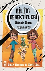 Böcek Kam Uyanıyor - Bilim Dedektifleri - 1