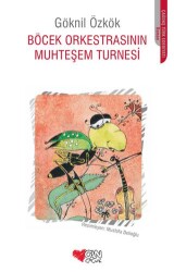 Böcek Orkestrasının Muhteşem Turnesi - 1