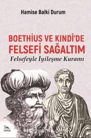 Boethius ve Kındı’de Felsefi Sağaltım - 1