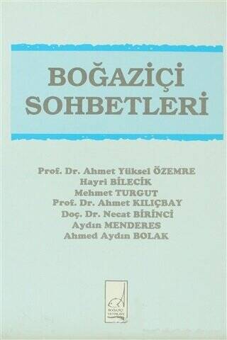 Boğaziçi Sohbetleri - 1