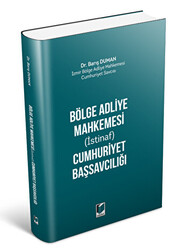 Bölge Adliye Mahkemesi İstinaf Cumhuriyet Başsavcılığı - 1