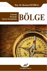 Bölge Yönetim Ekonomi Siyaset Sarmalında - 1