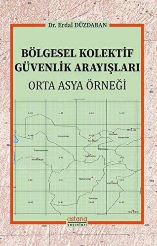 Bölgesel Kolektif Güvenlik Arayışları - 1