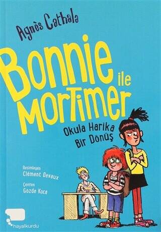 Bonnie ile Mortimer Okula Harika Bir Dönüş - 1