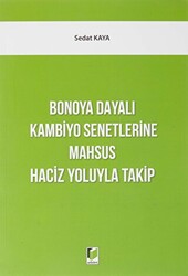 Bonoya Dayalı Kambiyo Senetlerine Mahsus Haciz Yoluyla Takip - 1