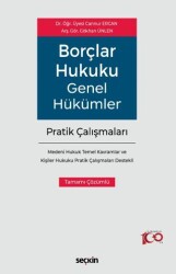 Borçlar Hukuku Genel Hükümler Pratik Çalışmaları - 1