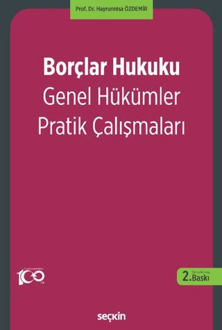 Borçlar Hukuku Genel Hükümler Pratik Çalışmaları - 1