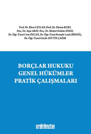 Borçlar Hukuku Genel Hükümler Pratik Çalışmaları - 1