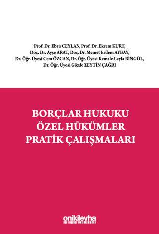 Borçlar Hukuku Özel Hükümler Pratik Çalışmaları - 1