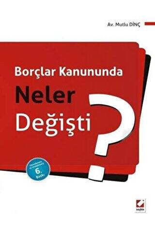 Borçlar Kanununda Neler Değişti? - 1