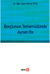 Borçlunun Temerrüdünde Aynen İfa - 1